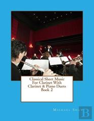 Classical Sheet Music For Clarinet With Clarinet & Piano Duets Book 2