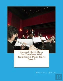 Bertrand.pt - Classical Sheet Music For Trombone With Trombone & Piano Duets Book 2