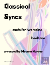 Classical Syncs; Duets For Two Violins, Book One