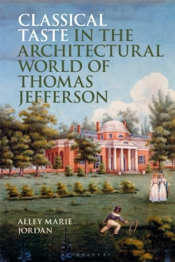 Bertrand.pt - Classical Taste In The Architectural World Of Thomas Jefferson