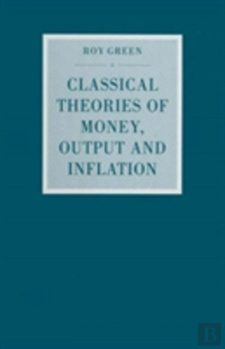 Bertrand.pt - Classical Theories Of Money, Output And Inflation