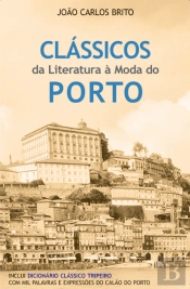 Clássicos da Literatura à Moda do Porto