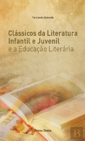 Clássicos da Literatura Infantil e Juvenil e a Educação Literária