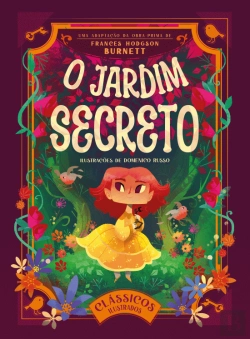 Bertrand.pt - Clássicos Ilustrados: O Jardim Secreto