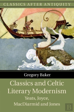 Bertrand.pt - Classics And Celtic Literary Modernism