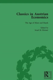Classics In Austrian Economics, Volume 3