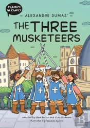 Classics In Comics: Alexandre Dumas' The Three Musketeers