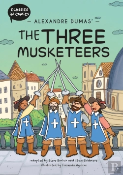 Bertrand.pt - Classics In Comics: Alexandre Dumas' The Three Musketeers