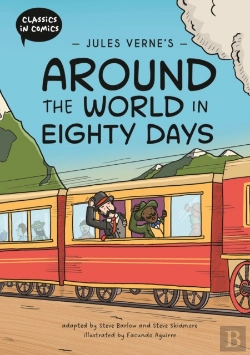 Bertrand.pt - Classics In Comics: Jules Verne'S Around The World In Eighty Days