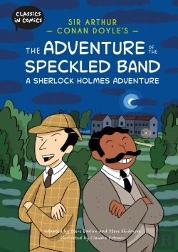 Bertrand.pt - Classics In Comics: Sir Arthur Conan Doyle'S The Adventure Of The Speckled Band: A Sherlock Holmes Adventure