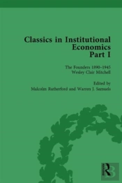 Classics In Institutional Economics, Part I, Volume 5