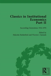 Classics In Institutional Economics, Part Ii, Volume 8