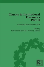 Classics In Institutional Economics, Part Ii, Volume 9