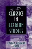 Classics In Lesbian Studies