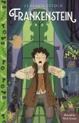Classics Retold: Frankenstein