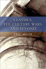 Classics, The Culture Wars, And Beyond