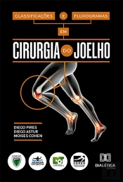 Classificações E Fluxogramas Em Cirurgia Do Joelho