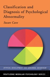 Classification And Diagnosis Of Psychological Abnormality
