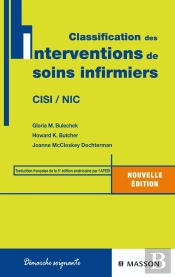 Classification Des Interventions De Soins Infirmiers ; Cisi / Nic (2e Édition)