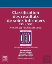 Classification Des Résultats De Soins Infirmiers ; Crsi / Noc