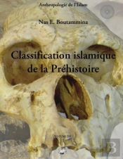 Classification Islamique De La Préhistoire T.3