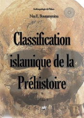 Classification Islamique De La Préhistoire Tome 3