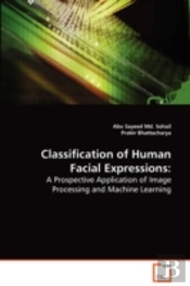 Classification Of Human Facial Expressions