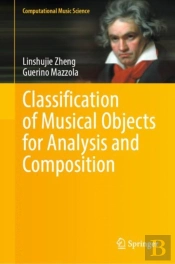 Classification Of Musical Objects For Analysis And Composition