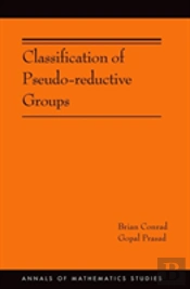 Classification Of Pseudo-Reductive Groups
