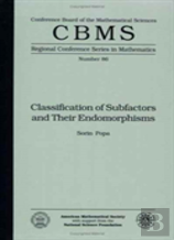 Classification Of Subfactors And Their Endomorphisms