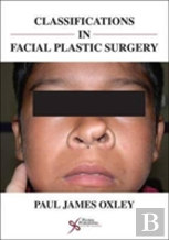 Classifications In Facial Plastic Surgery