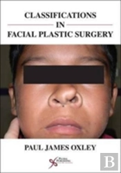 Classifications In Facial Plastic Surgery