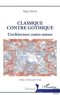 Bertrand.pt - Classique Contre Gothique : L'Architecture Contre-Nature