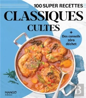 Classiques Cultes : Facile, Rapide, Bon !