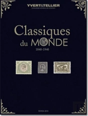 Classiques Du Monde 2010 Tous Les Timbres 1849-1940 Du Monde Et Leurs Cotations