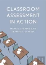 Classroom Assessment In Action
