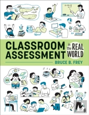 Classroom Assessment In The Real World