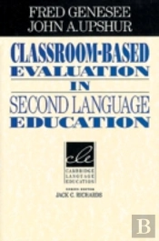 Classroom-Based Evaluation In Second Language Education