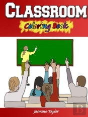 Classroom Coloring Book