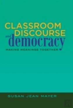 Bertrand.pt - Classroom Discourse And Democracy