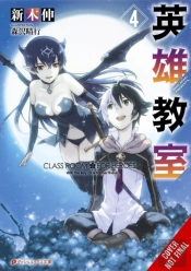 Classroom For Heroes, Vol. 4