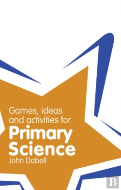 Bertrand.pt - Classroom Gems: Games, Ideas And Activities For Primary Science