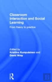 Classroom Interactions And Social Learning
