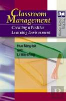 Classroom Management - Creating A Positive Learning Environment