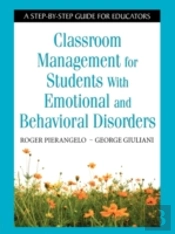 Classroom Management For Students With Emotional And Behavioral Disorders