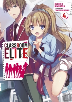 Bertrand.pt - Classroom Of The Elite (Light Novel) : Tome 4