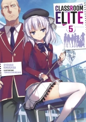 Classroom Of The Elite (Light Novel) : Tome 5
