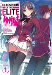 Classroom Of The Elite (Light Novel) Vol. 1