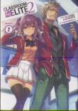 Classroom Of The Elite: Year 2 (Light Novel) Vol. 2