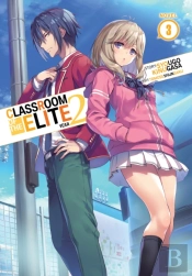 Classroom Of The Elite: Year 2 (Light Novel) Vol. 3